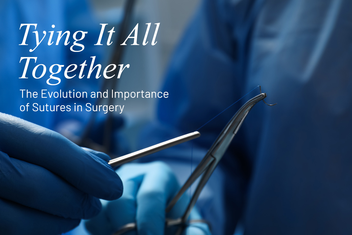 Sutures in Surgery