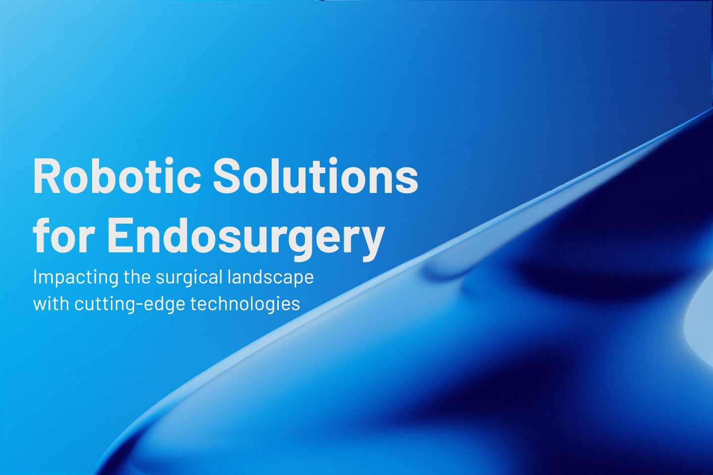 Endosurgery