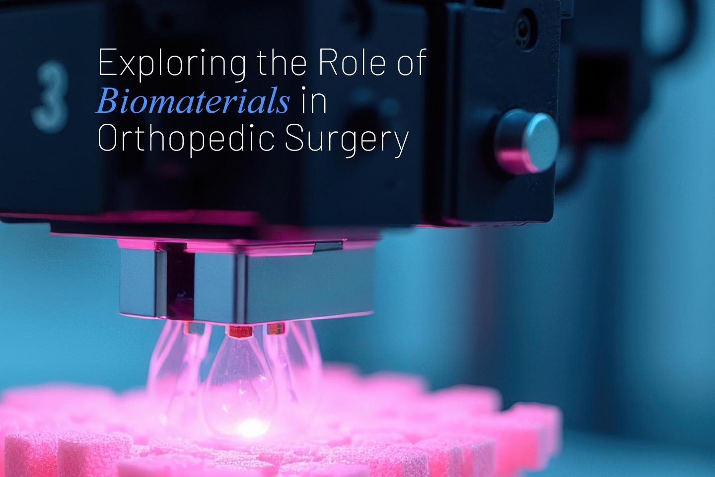 The Future of Joint Health: Exploring the Role of Biomaterials in Orthopedic Surgery