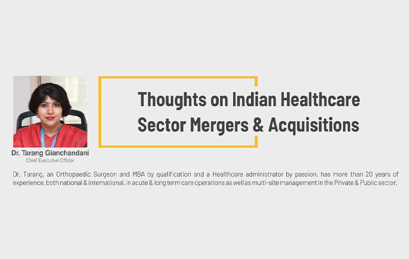 Thoughts on Indian Healthcare Sector Mergers & Acquisitions