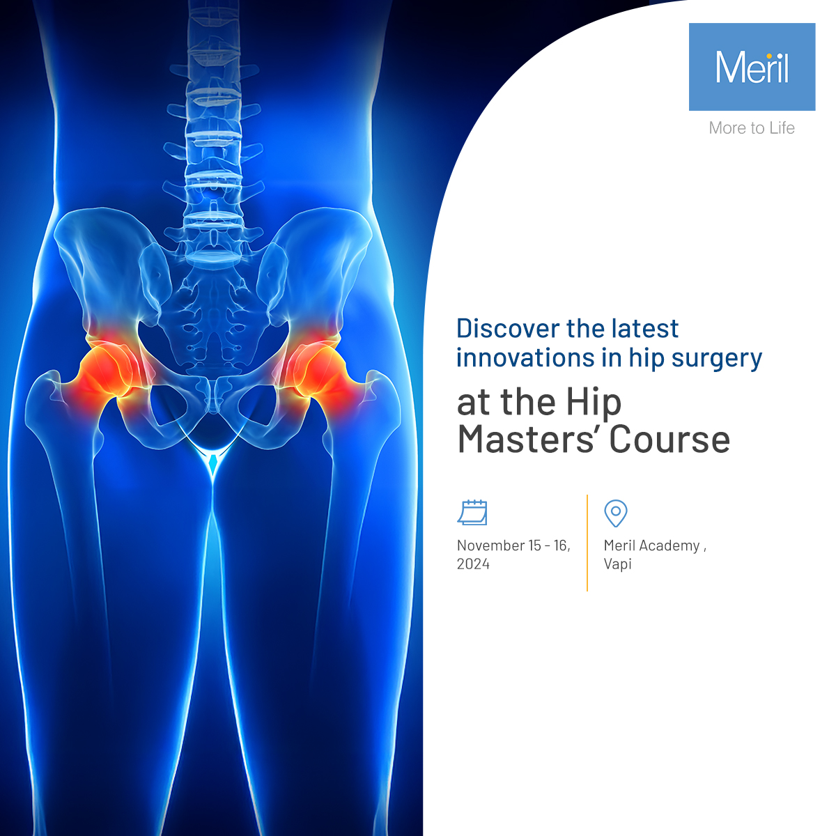 The Hip Masters’ Course at Meril Academy, Vapi, is set to welcome participants from around the industry!