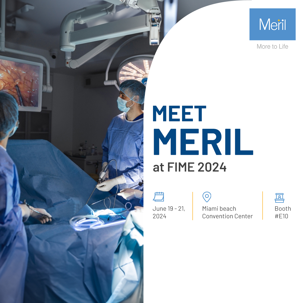  Join Meril at Florida International Medical Expo (FIME) 2024 - Save the dates!