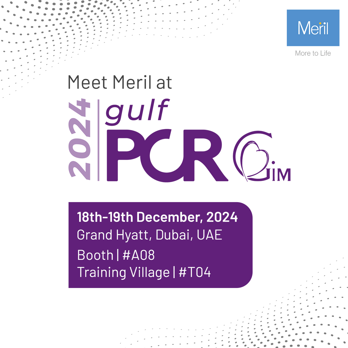 Meet Meril at GulfPCR-GIM 2024! Save the dates!